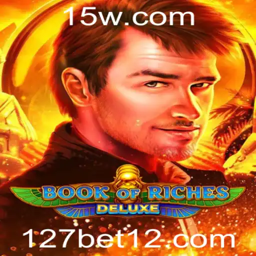 Descubra as Aventuras de 'Book of Riches Deluxe' com 127bet